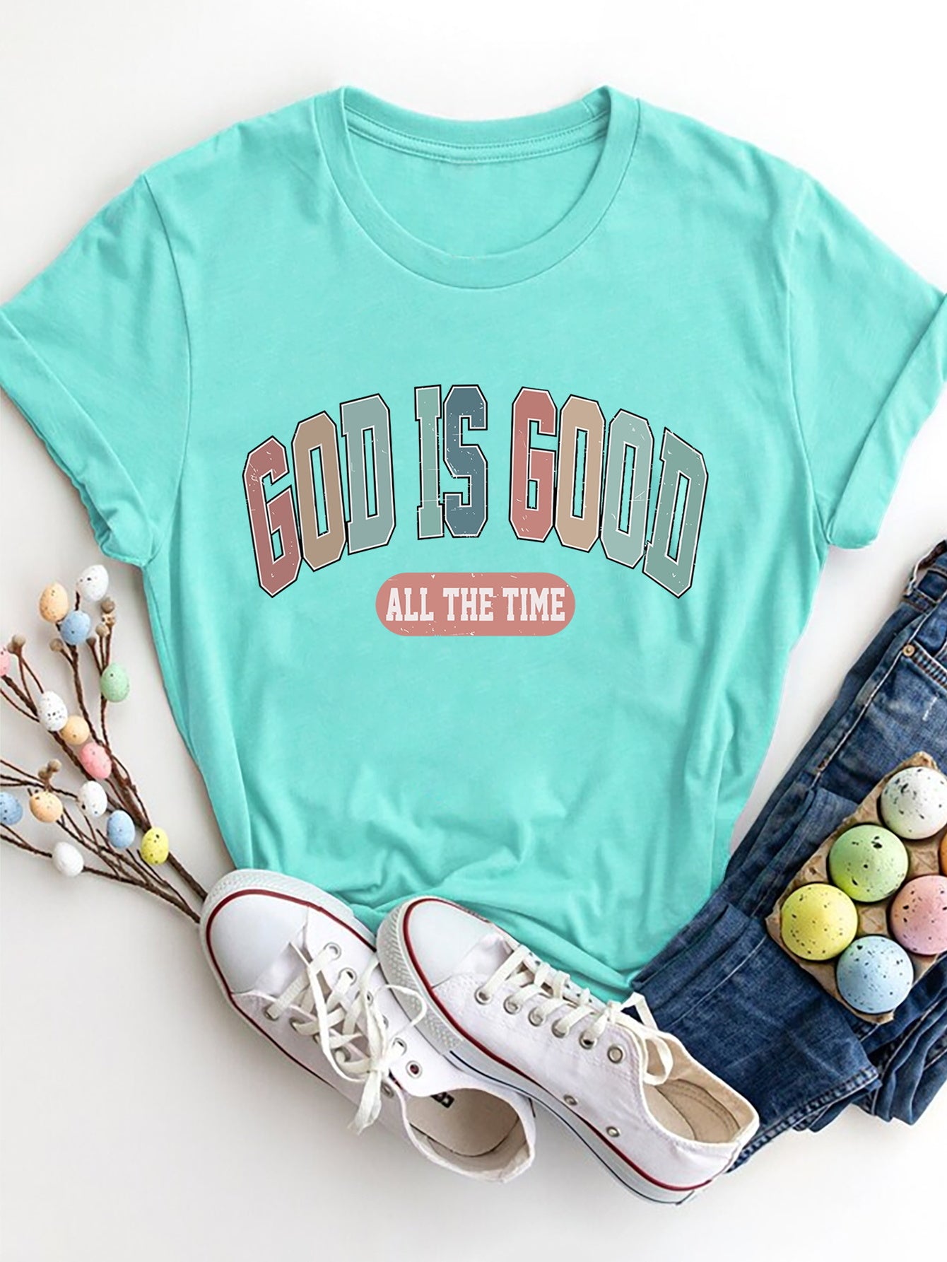 GOD IS GOOD ALL THE TIME Round Neck T-Shirt Aqua